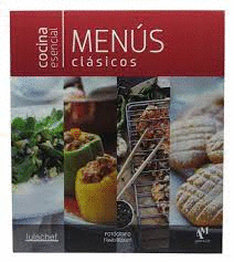 Cocina esencial: Menús clásicos