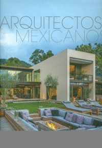 Arquitectos mexicanos: formas de habitar