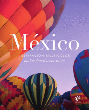México. Inspiración multicolor