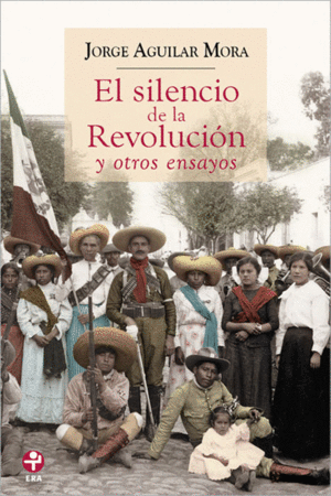 Silencio de la Revolución y otros ensayos, El