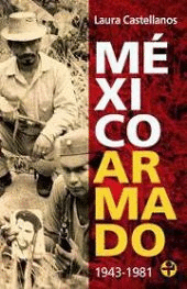 México armado 1943-1981