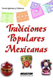 Tradiciones populares Mexicanas