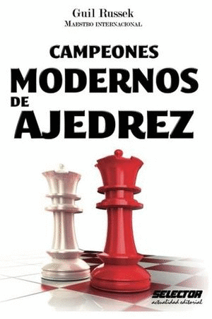 Campeones modernos de ajedrez