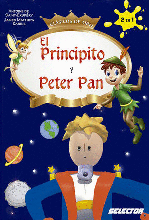 Principito, El / Peter Pan