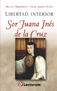 Libertad interior; Sor Juana Inés de la Cruz