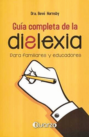 Guia completa de la Dislexia para Padres y Educadores