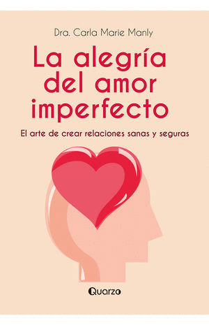 Alegría del amor imperfecto, La