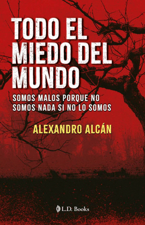 Todo el miedo del mundo