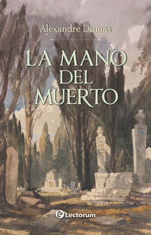 Mano del muerto, La