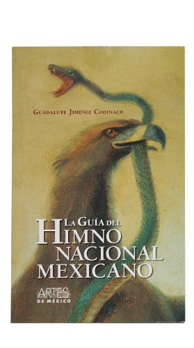 Guía del himno nacional mexicano, La (p/r)