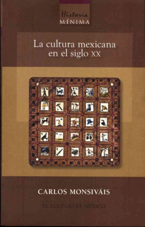 Cultura mexicana en el siglo XX, La