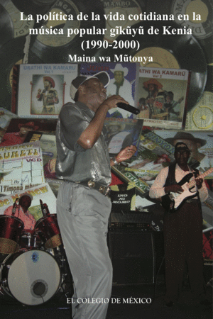 Política de la vida cotidiana en la música Gikuyu de Kenia, La