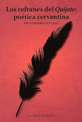 Refranes del Quijote, Los: poética Cervantina