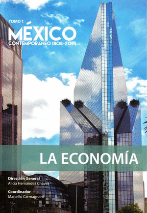 México contemporáneo 1808-2014 Tomo 1