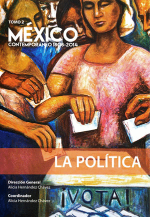 México contemporáneo 1808-2014 Tomo 2