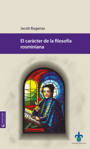 Carácter de la filosofía rosminiana, El