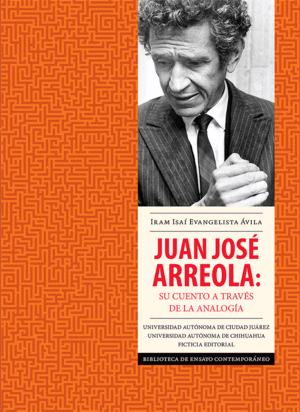 Juan José Arreola: su cuento a través de la analogía