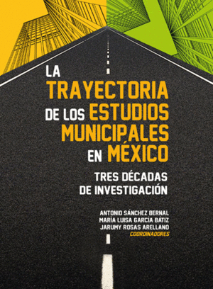 Trayectoria de los estudios municipales en México, La