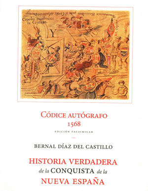 Historia verdadera de la conquista de la Nueva España
