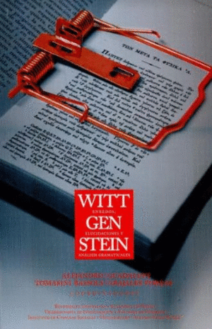 Wittgenstein: Enredos, eludiciomes y análisis gramaticales