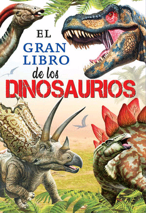 Gran libro de los dinosaurios, El