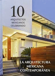 Arquitectura Mexicana contemporanea, La