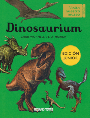 Dinosaurium: Edición junior