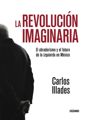 Revolución imaginaria, La