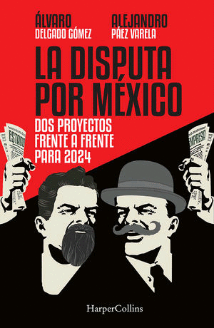 Disputa por México, La