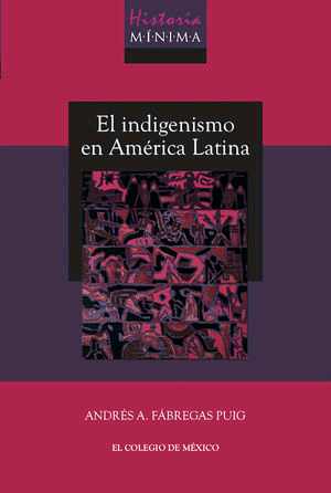 Indígenismo en América Latina, El