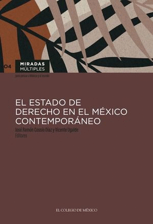 Estado de derecho en el México contemporáneo, El