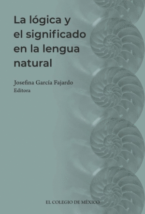 Lógica y el significado en la lengua natural, La