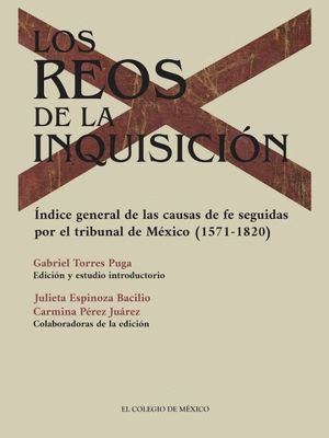 Reos de la inquisición, Los