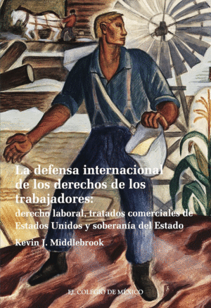 Defensa internacional de los derechos de los trabajadores, La