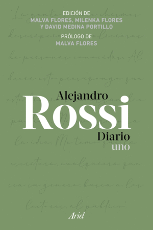 Alejandro Rossi: Diario uno