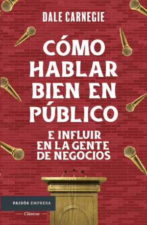 Cómo hablar bien en público e influir en la gente de negocios