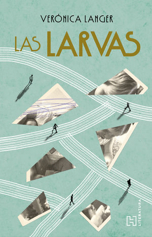 Larvas, Las