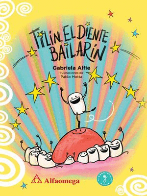 Tilín, el diente bailarín