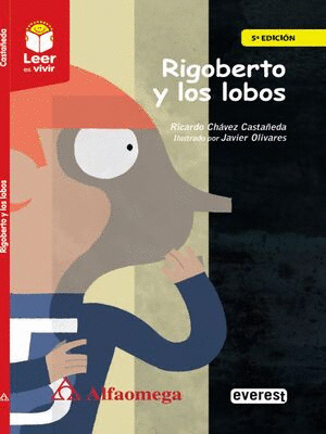 Rigoberto y los lobos