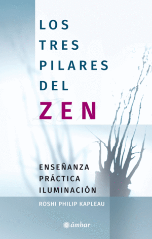 Tres pilares del zen, Los