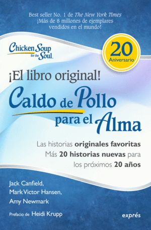 Caldo de pollo para el alma: Edición especial 20 aniversario