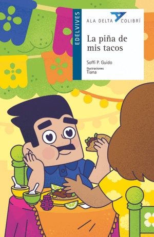 Piña de mis tacos, La