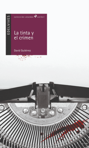 Tinta y el crimen, La
