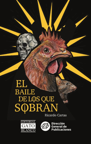 Baile de los que sobran, El