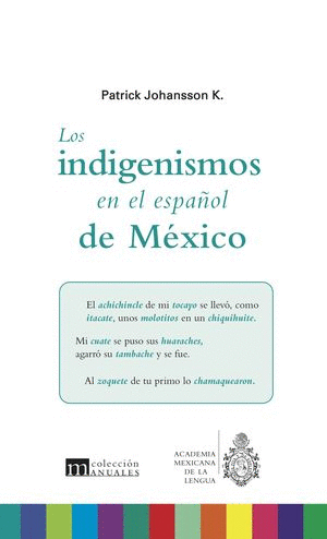Indigenismos en el español de México, Los
