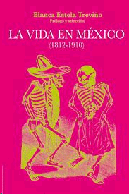 Vida en México, La (1812-1910)