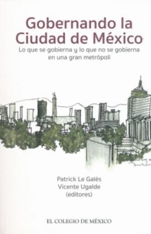 Gobernando la Ciudad de México