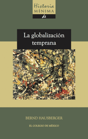 Globalización temprana, La