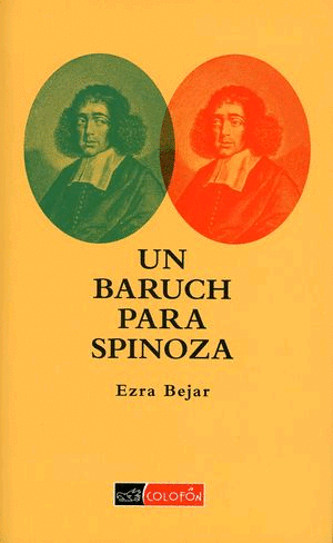 Baruch para Spinoza, Un