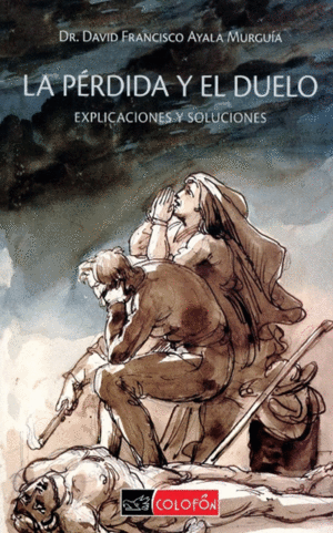Pérdida y el duelo, La